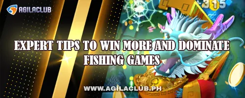 Expert Tips to Win More and Dominate Fishing Games